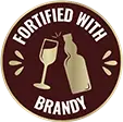 Fortified with Brandy